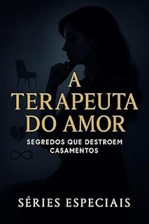 Livro A Terapeuta do Amor: Segredos que Destroem Casamentos