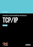 Apprenez le fonctionnement des réseaux TCP/IP by