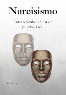 Livro Narcisismo: Entre o rótulo popular e a psicologia real