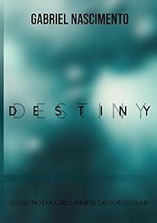 Livro Destiny: (Destino)