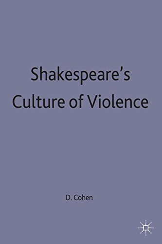 Shakespeare's Culture of Violence (Contemporary Interpretations of Shakespeare S)