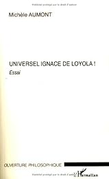 Universel Ignace de Loyola !