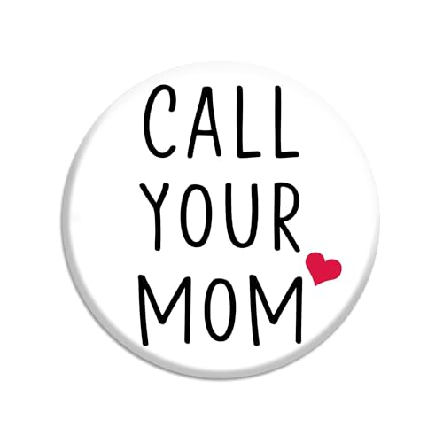 Call Your Mom Funny Fridge Magnet - Stocking Stuffer for for Daughters, Sons, and College Students – Reminder Magnets Décor for Home, Office and Apartment