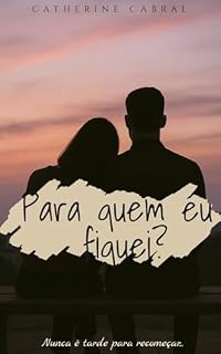 Livro Para quem eu fiquei?