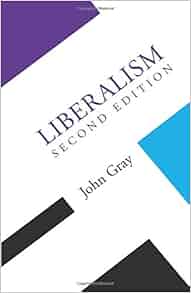 Liberalism Concepts Social Thought John Gray