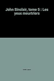 Les  yeux meurtiers