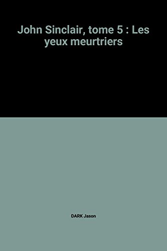 Les  yeux meurtiers