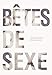 Bêtes de sexe by 