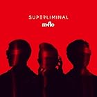 [メーカー特典あり]SUPERLIMINAL (AL＋Blu-ray Disc) (Deluxe盤) - m-flo(特典:ポストカード(全3種よりランダム1種))