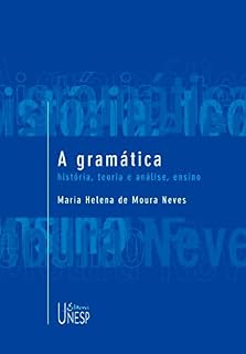 Livro A gramática: História, teoria e análise, ensino