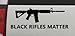 Black Rifles Matter 2nd Amendment Decal Sticker for Car/Truck - Black 6
