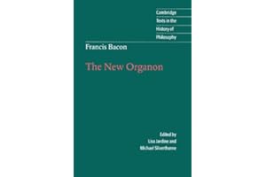 Francis Bacon: The New Organon (Cambridge Texts in the History of Philosophy)