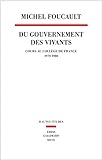 Du gouvernement des vivants : Cours au Collège de France (1979-1980) by 