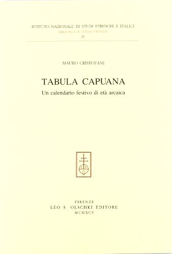 Scarica Tabula capuana. Un calendario festivo di età arcaica