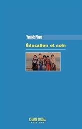 Éducation et soin