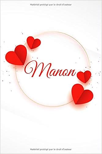 Manon Carnet De Notes Personnalisable Cadeau Prenom Prenom Personnalise Manon Joyeux Anniversaire Saint Valentin Fete Des Meres Cadeau Pour Fille Ou Petite Amie Cadeau Originale Pour Femme Maman Sœur Amie Copine Fille Tante