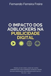 Livro O Impacto Dos Adblockers Na Publicidade Digital