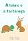 Livro A lebre e a tartaruga (Clássicos da literatura infantil)