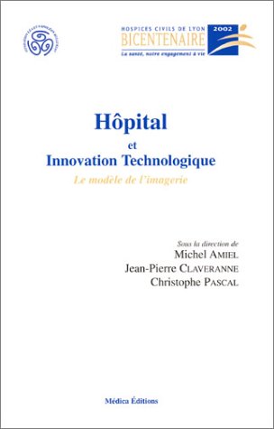Hôpital et innovation technologique