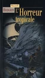 L' horreur tropicale