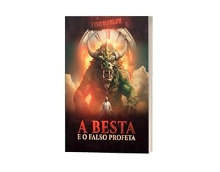 Livro APOCALIPSE: A BESTA E O FALSO PROFETA