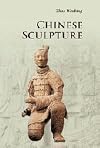 Chinese Sculpture (Introductions to Chinese Culture)