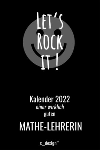 Kalender 2022 für Mathe-Lehrer / Mathe-Lehrerin: Wochenplaner 