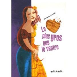 Le  coeur plus gros que le ventre