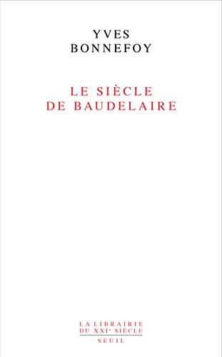 Le  siècle de Baudelaire