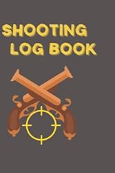 Shooting Log Book:: 6×9 inch 120 pages| Record