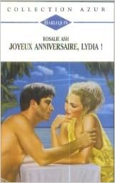 Joyeux Anniversaire Lydia Rosalie Ash Amazon Com Books Joyeux Anniversaire Lydia Rosalie Ash Amazon Com Books