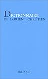Image de Petit dictionnaire de l'Orient chrétien (French Edition)