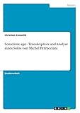 Sometime ago - Transkription und Analyse eines Solos von Michel Petrucciani (German Edition) by Christian Kowollik