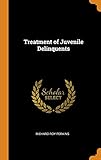 Treatment of Juvenile Delinquents by 