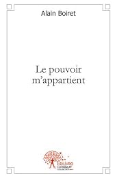 Le  pouvoir m'appartient !