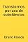 Livro Transtornos por uso de substâncias (Psiquiatria Geral para o Graduando e Médico Generalista Livro 8)