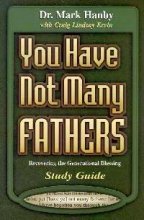 You Have Not Many Fathers Workbook You Have Not Many Fathers Workbook