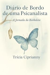 Livro Diário de Bordo de uma Psicanalista: A Jornada da Borboleta