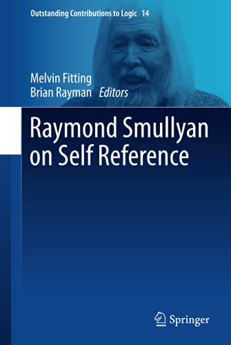 Raymond Smullyan on Self Reference (Outstanding Contributions to Logic, 14) cover