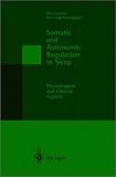 Somatic and Autonomic Regulations in Sleep : Physiological and Clinical Aspects, Lugaresi, E. and Parmeggiani, P. L., 3540750460