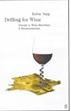 Image de Drilling for Wine: Dentist to Wine Merch