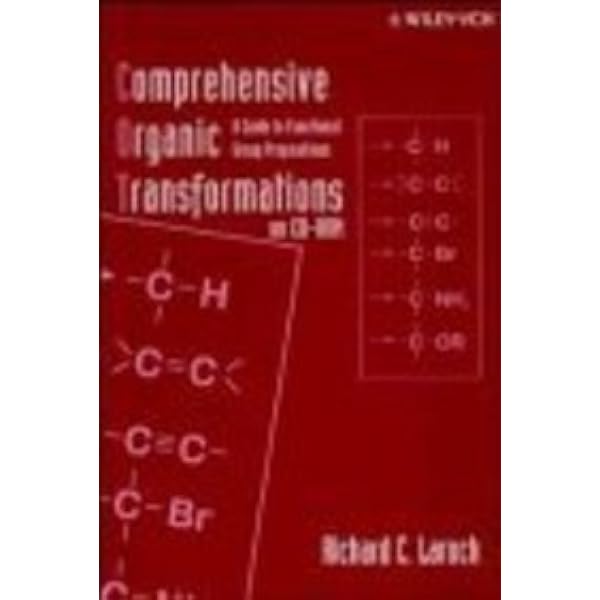 Amazon.com: Comprehensive Organic Transformations: A Guide to