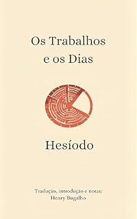 Livro Os Trabalhos e os Dias (Clássicos da Literatura)