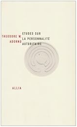 Études sur la personnalité autoritaire