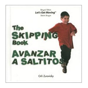 The Skipping Book / Avanzar a Saltitos (Let's Get Moving) (Spanish Edition)
