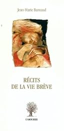 Récits de la vie brève