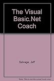 The Visual Basic.NET Coach by
