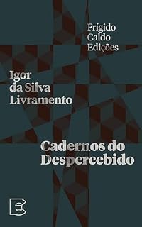 Livro Cadernos do despercebido (Ficções de imersão)