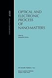 Optical and Electronic Process of Nano-matters, , 9048157072