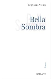 Bella Sombra